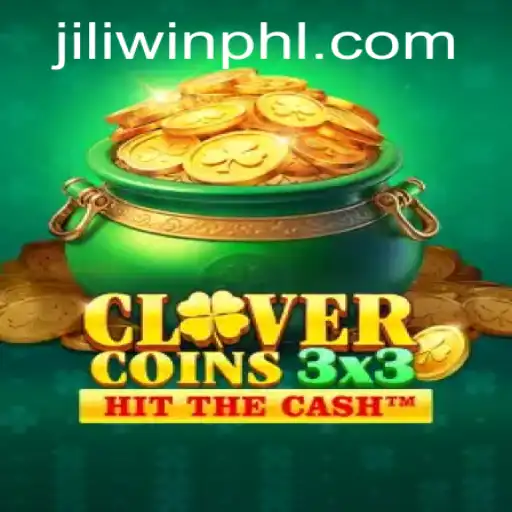 Discover Clovercoin3x3 and JILI Win